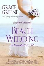 Beach Wedding (Large Print): At Emerald Isle, NC