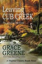 Leaving Cub Creek (Large Print): A Cub Creek Novel