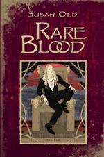 Rare Blood: The Miranda Chronicles: Book I