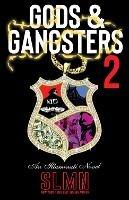 Gods & Gangsters 2: An Illuminati Novel