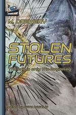 Stolen Futures