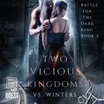 Two Vicious Kingdoms