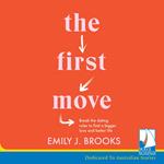 The First Move