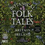 Botanical Folk Tales of Britain and Ireland