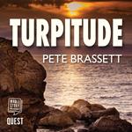 Turpitude: Detectives investigate a sinister murder in this gripping Scottish murder mystery