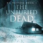 The Unburied Dead