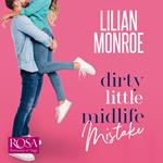 Dirty Little Midlife Mistake: A Hunky Movie Star Romantic Comedy