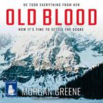 Old Blood: The Hotly Anticipated And Relentless Third Instalment