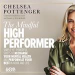 The Mindful High Performer