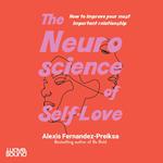 The Neuroscience of Self-Love