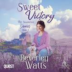 Sweet Victory: A Romantic Comedy