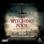 The Witching Pool: A Justice Belstrang Mystery