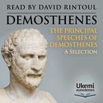 The Principal Speeches of Demosthenes