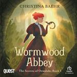 Wormwood Abbey