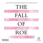 The Fall of Roe