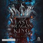 Kings of Avalier - Tome 1: The Last Dragon King