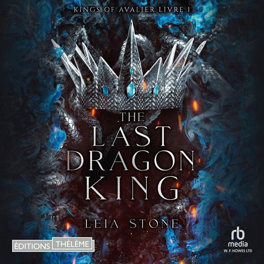 Kings of Avalier - Tome 1: The Last Dragon King