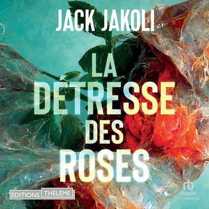 La Détresse des Roses