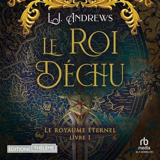 Le royaume éternel T1: Le roi déchu