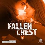 Fallen crest - Tome 02