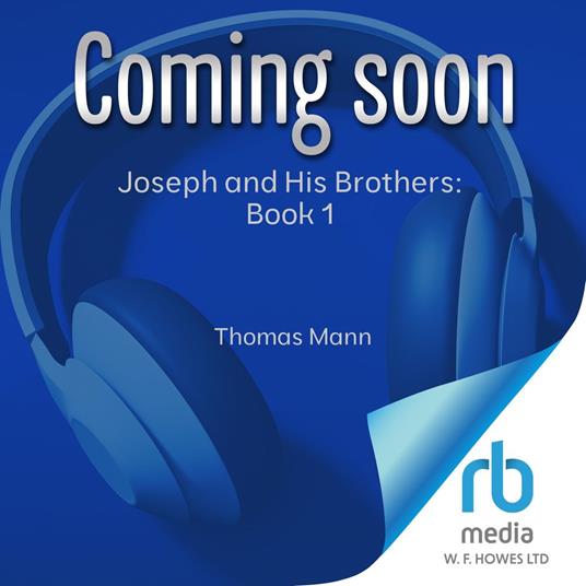 Joseph and His Brothers: Book 1