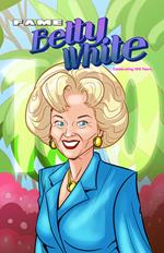 FAME: Betty White - Celebrating 100 Years
