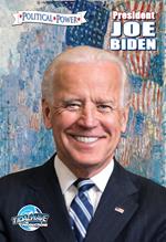 Political Power: President Joe Biden