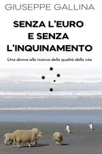 Senza l'Euro e Senza l'Inquinamento