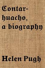 Contarhuacho, a Biography