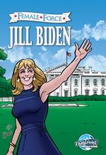 Female Force: Jill Biden