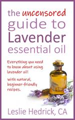 The Uncensored Guide to Lavender Essential Oil