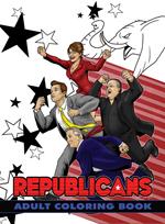 Political Power: Republicans Adult Coloring Book