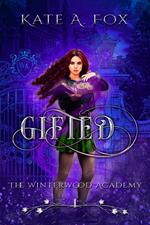 Winterwood Academy Book 1: Gifted