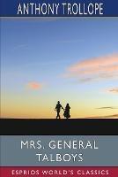 Mrs. General Talboys (Esprios Classics)