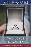 The Cords of Vanity (Esprios Classics): A Comedy of Shirking