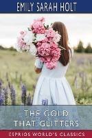 The Gold that Glitters (Esprios Classics): The Mistakes of Jenny Lavender