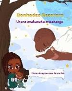 Donhodzo Rezororo: Urare zvakanaka mwanangu