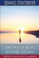The Rover Boys on the Ocean (Esprios Classics): or, A Chase for a Fortune