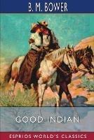 Good Indian (Esprios Classics)