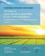 Finding Firmer Ground: The Role of Agricultural Cooperation in US-China Relations