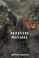 Voces Del Mas Alla: Novela de Ficcion