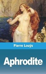 Aphrodite: Moeurs antiques