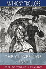 The Claverings - Part I (Esprios Classics)