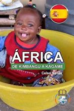 ?FRICA, DE KIMBANGU A KAGAME - Celso Salles: Colecci?n Africa