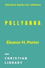 Pollyanna: 100 best books for children