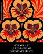Vintage Art: Julie de Graag 20 Fine Art Prints: Ephemera for Framing, Home Decor, Collage, Decoupage and Junk Journals