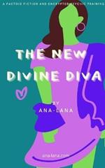 The New Divine Diva: A Factiod Fiction