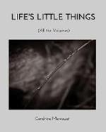 Life's Little Things: All the Volumes