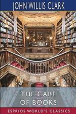 The Care of Books (Esprios Classics)