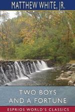 Two Boys and a Fortune (Esprios Classics)